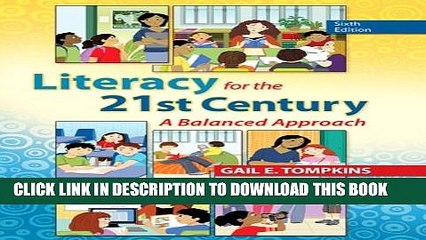 [PDF] Literacy for the 21st Century: A Balanced Approach (6th Edition) Full Collection