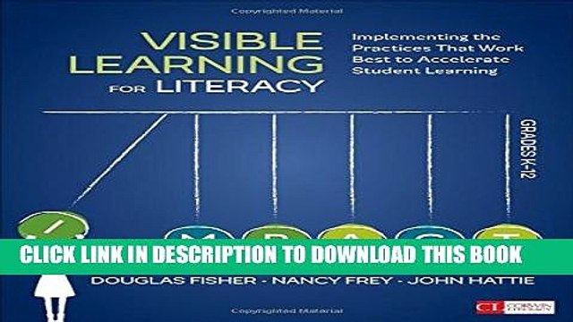 [PDF] Visible Learning for Literacy, Grades K-12: Implementing the Practices That Work Best to
