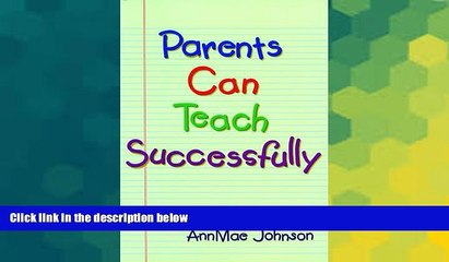 Big Deals  Parents Can Teach Successfully: A Guide to Help Parents Teach Their Elementary-Age