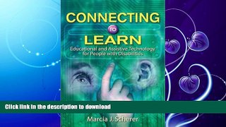 FAVORITE BOOK  Connecting to Learn: Educational and Assistive Technology for People with