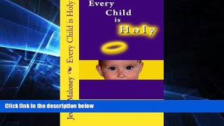 Big Deals  Every Child is Holy  Best Seller Books Most Wanted