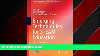 READ book  Emerging Technologies for STEAM Education: Full STEAM Ahead (Educational