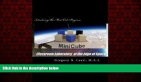 READ book  Classroom Laboratory at the Edge of Space: Introducing the Mini-Cube Program  DOWNLOAD