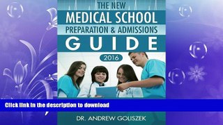 READ  The New Medical School Preparation   Admissions Guide, 2016: New   Updated For Tomorrow s