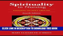 New Book Spirituality In Nursing: Standing on Holy Ground (O Brien, Spirituality in Nursing)