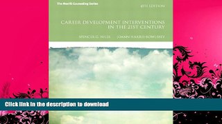 FAVORITE BOOK  Career Development Interventions in the 21st Century, Student Value Edition (4th