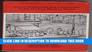 [Read PDF] Jewish Settlement and Community in the Modern Western World (Ethnology Monographs)
