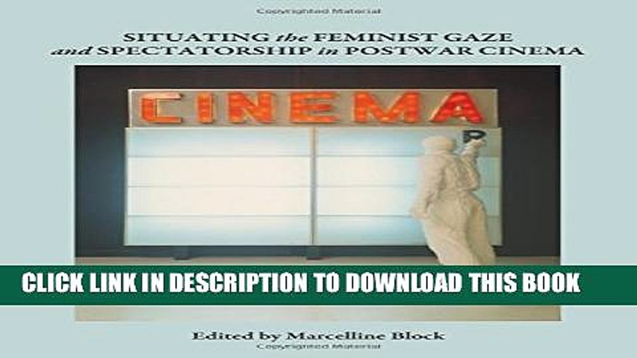 [PDF] Situating the Feminist Gaze and Spectatorship in Postwar Cinema Full Online