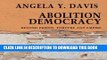 [PDF] Abolition Democracy: Beyond Empire, Prisons, and Torture (Open Media Series) Full Online