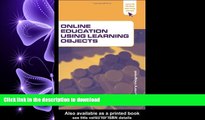 DOWNLOAD Online Education Using Learning Objects (Open and Flexible Learning Series) FREE BOOK