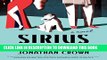 [PDF] Sirius: A Novel About the Little Dog Who Almost Changed History Popular Colection