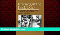 FREE PDF  Learning at the Back Door: Reflections on Non-Traditional Learning in the Lifespan