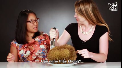 Khi mọi người ăn sầu riêng lần đâu tiên