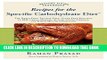 [PDF] Recipes for the Specific Carbohydrate Diet: The Grain-Free, Lactose-Free, Sugar-Free