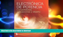 FAVORITE BOOK  ElectrÃ³nica de Potencia. Convertidores, Aplicaciones y DiseÃ±o (Spanish Edition)