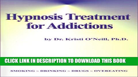 New Book Hypnosis Treatment for Addictions