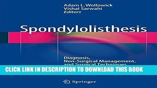 New Book Spondylolisthesis: Diagnosis, Non-Surgical Management, and Surgical Techniques