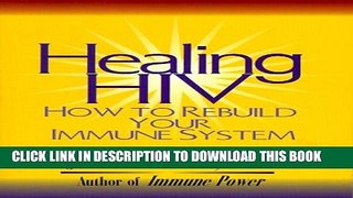 New Book Healing HIV: How to Rebuild Your Immune System