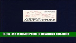 Collection Book A Manual of Acupuncture