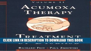 New Book Acumoxa Therapy: Treatments of Diseases