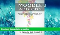 READ THE NEW BOOK Moodle Addons: Extending your Moodle site with Community Addons READ EBOOK