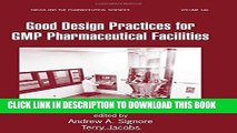 New Book Good Design Practices for GMP Pharmaceutical Facilities (Drugs and the Pharmaceutical