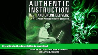 FAVORIT BOOK Authentic Instruction and Online Delivery: Proven Practices in Higher Education READ