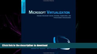 FAVORIT BOOK Microsoft Virtualization: Master Microsoft Server, Desktop, Application, and
