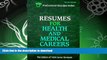 READ BOOK  Resumes for Health and Medical Careers (Resumes for Business Management Careers)  BOOK