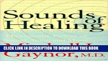 Collection Book Sounds of Healing: A Physician Reveals the Therapeutic Power of Sound, Voice, and