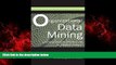 FREE DOWNLOAD  Organizational Data Mining: Leveraging Enterprise Data Resources for Optimal