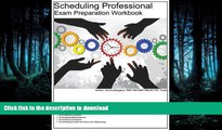 READ THE NEW BOOK PMI-SP Scheduling Professional Exam Preparation Workbook: Part of The PM