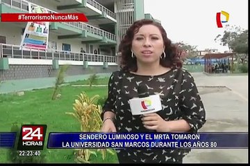 Así era San Marcos cuando fue tomada por Sendero Luminoso y el MRTA