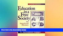 Big Deals  Education in a Free Society: An American History (8th Edition)  Best Seller Books Best