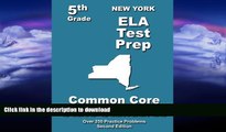 READ  New York 5th Grade ELA Test Prep: Common Core Learning Standards FULL ONLINE