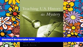 Big Deals  Teaching US History as Mystery  Best Seller Books Most Wanted