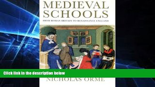 Big Deals  Medieval Schools: Roman Britain to Renaissance England  Free Full Read Best Seller