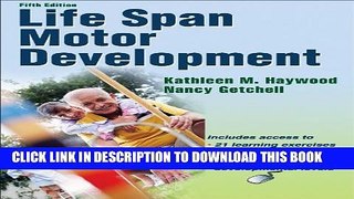 New Book Life Span Motor Development With Web Resource-5th Edition