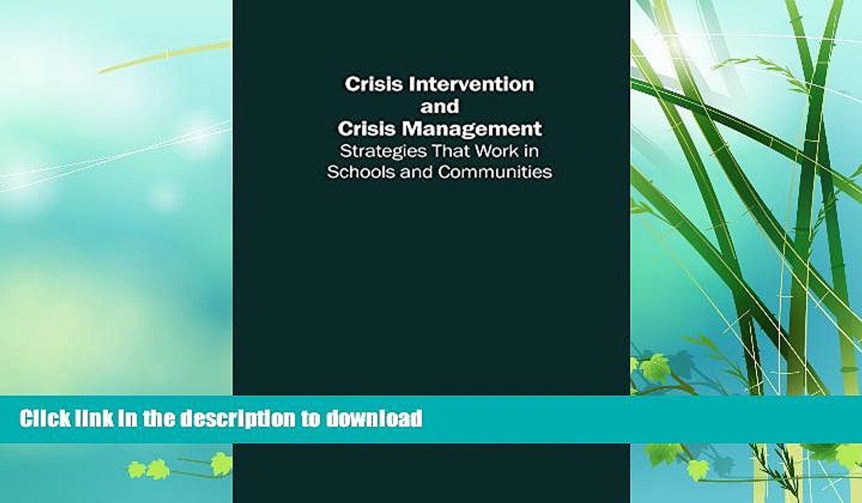 READ  Crisis Intervention and Crisis Management: Strategies that Work in Schools and Communities