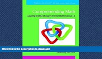 FAVORIT BOOK Comprehending Math: Adapting Reading Strategies to Teach Mathematics, K-6 READ NOW