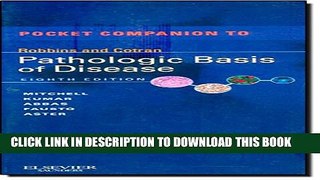 Collection Book Pocket Companion to Robbins   Cotran Pathologic Basis of Disease, 8th Edition