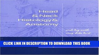 New Book Head and Neck Histology and Anatomy: A Self-Instructional Program