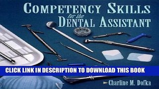Collection Book Competency Skills for the Dental Assistant (Health   Life Science)