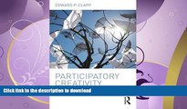 READ BOOK  Participatory Creativity: Introducing Access and Equity to the Creative Classroom  GET