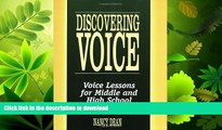 FAVORITE BOOK  Discovering Voice: Voice Lessons for Middle and High School (Maupin House)  BOOK