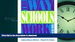 READ THE NEW BOOK The Way Schools Work: A Sociological Analysis of Education (3rd Edition) READ