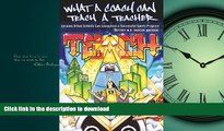 FAVORIT BOOK What a Coach Can Teach a Teacher: Lessons Urban Schools Can Learn from a Successful