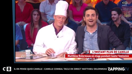 Il en pense quoi Camille ? : Matthieu Delormeau taclé en direct par Camille Combal (Vidéo)