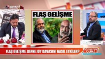 'Altan kardeşler' gelişmesi Defne Joy davasını nasıl etkiler?