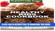 [PDF] Healthy Kids Cookbook: Over 170 Quick   Easy Gluten Free Low Cholesterol Whole Foods Recipes
